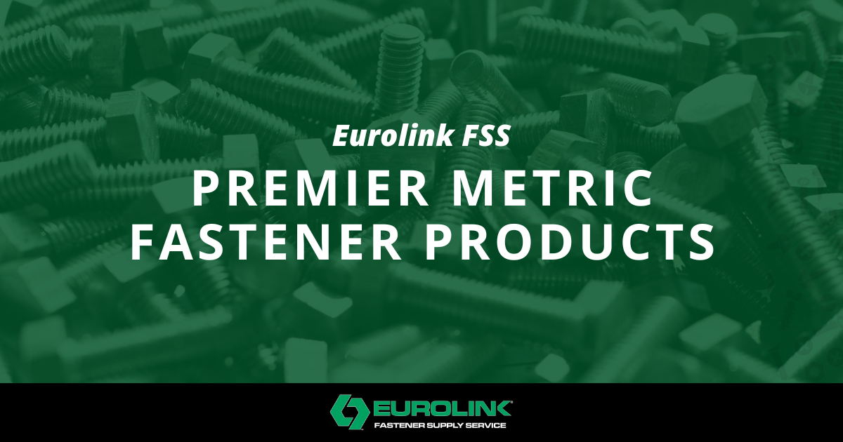 [Eurolink] Eurolinks Premier Metric Fastener Products - Featured Image